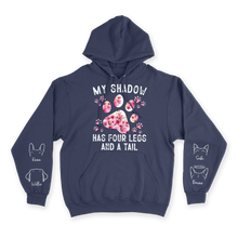 Load image into Gallery viewer, My Shadow Has Four Legs - Custom Hoodie