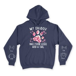 My Shadow Has Four Legs - Custom Hoodie