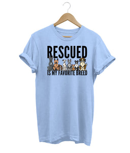 Rescued Is My Favorite Breed