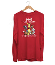 Load image into Gallery viewer, Dogs Make Me Happy Long Sleeve (Unisex)